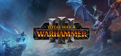 全面战争：战锤3Total War:：WARHAMMER III